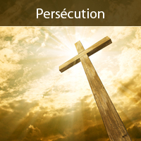 Quand viendra la persécution…